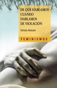 De qué hablamos cuando hablamos de violación