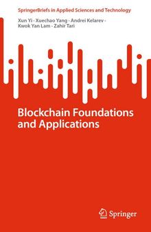 Blockchain Foundations and Applications