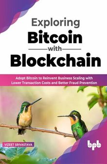 Exploring Bitcoin with Blockchain
