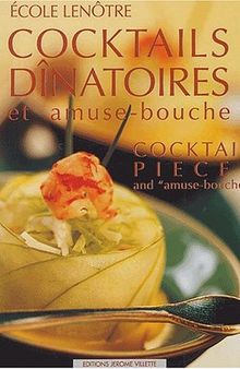 Cocktails dînatoires et amuse-bouche : Cocktail pieces and amuse-bouche