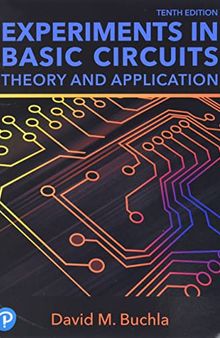 Experiments in Basic Circuits: Theory and Application