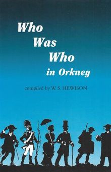 Who Was Who in Orkney