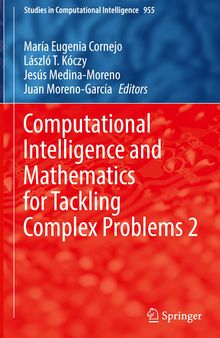 Computational Intelligence and Mathematics for Tackling Complex Problems 2 (Studies in Computational Intelligence, 955)
