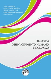 Temas em Desenvolvimento Humano e Educação