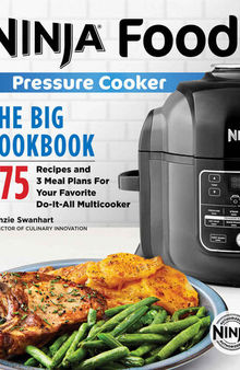 Ninja Foodi Pressure Cooker The Big Cookbook