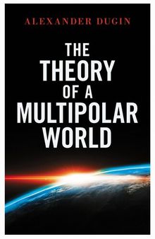 多极世界理论 (The Theory of a Multipolar World) [百度机翻]