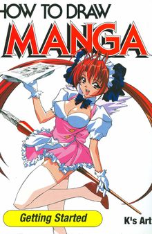 How To Draw Manga Volume 10: Getting Started