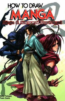 How to Draw Manga, Volume 38: Ninja & Samurai Portrayal