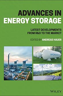 Advances in Energy Storage: Latest Developments from R&D to the Market