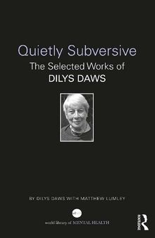 Quietly Subversive: The Selected Works of Dilys Daws