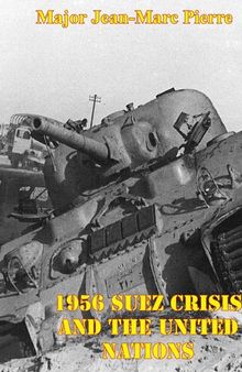 1956 Suez Crisis And The United Nations