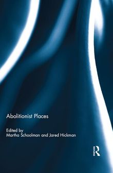 Abolitionist Places