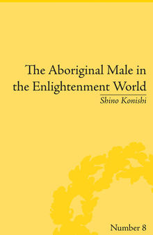 The Aboriginal Male in the Enlightenment World