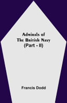 Admirals of the British Navy (Part - II)