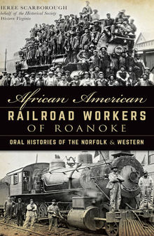 African American Railroad Workers of Roanoke