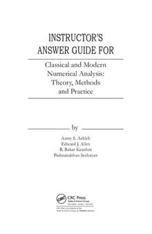 Instructor's Answer Guide for Classical and Modern Numerical Analysis: Theory, Methods and Practice