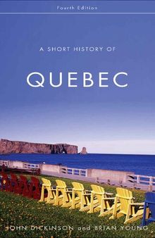 A Short History of Quebec