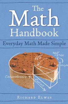 The Math Handbook: Everyday Math Made Simple
