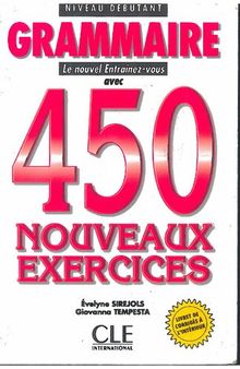 Grammaire 450 nouveau exercises_niveau debutant