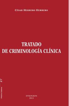 Tratado de criminología clínica