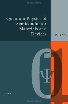 Quantum Physics of Semiconductor Materials and Devices