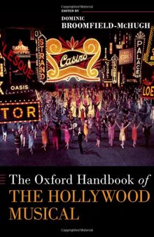 The Oxford Handbook of the Hollywood Musical
