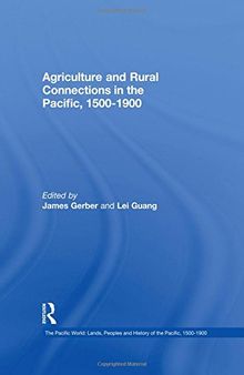 Agriculture And Rural Connections In The Pacific, 1500-1900