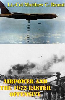 Airpower And The 1972 Easter Offensive