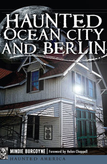 Haunted Ocean City and Berlin