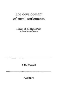 The Development of Rural Settlements: A Study of the Helos Plain in Southern Greece