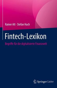 Fintech-Lexikon: Begriffe für die digitalisierte Finanzwelt