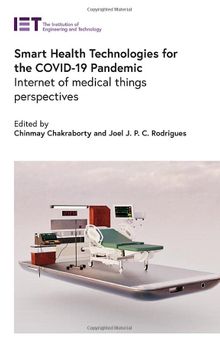 Smart Health Technologies for the COVID-19 Pandemic: Internet of medical things perspectives