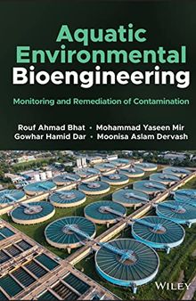 Aquatic Environmental Bioengineering: Monitoring and Remediation of Contamination