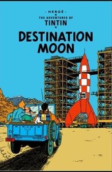 Destination Moon: The Classic Children’s Illustrated Mystery Adventure Series