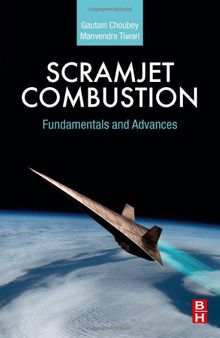 Scramjet Combustion: Fundamentals and Advances