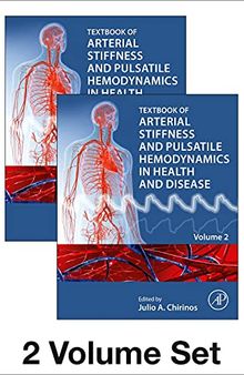 Textbook of Arterial Stiffness and Pulsatile Hemodynamics in Health and Disease, 2 Volume Set