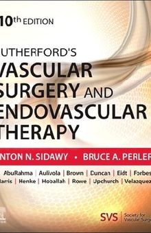 Rutherford's Vascular Surgery and Endovascular Therapy, 10th Edition