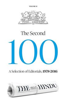 The Second Hundred: Editorials from the Hindu 1978 – 2016