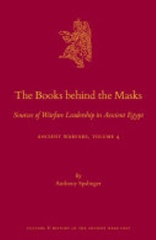 The Books behind the Masks: Sources of Warfare Leadership in Ancient Egypt