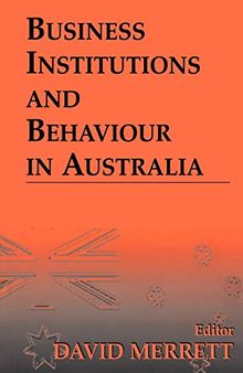 Business Institutions and Behaviour in Australia
