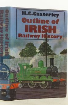 Outline of Irish Railway History