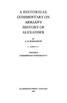 A Historical Commentary on Arrian's History of Alexander: Volume II Books IV-V