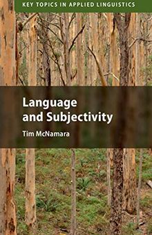 Language and Subjectivity (Key Topics in Applied Linguistics)