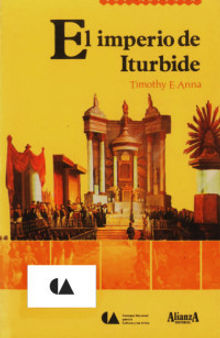 El Imperio de Iturbide