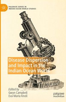 Disease Dispersion and Impact in the Indian Ocean World.