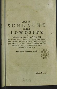 Die Schlacht bei Lowositz [Lobositz] im Königreich Böhmen ... den 1teb Oktober 1756