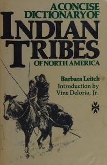 A Concise Dictionary of Indian Tribes of North America