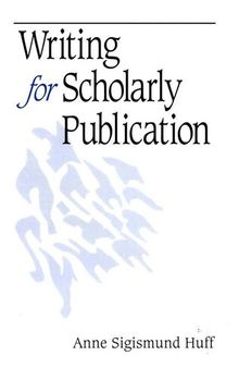 Writing for Scholarly Publication