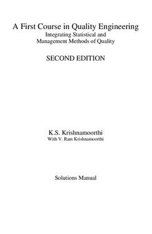 Solutions Manual for A First Course in Quality Engineering Second Edition