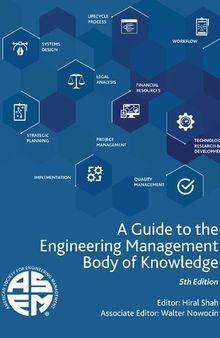 A Guide to the Engineering Management Body of Knowledge: 5th Edition